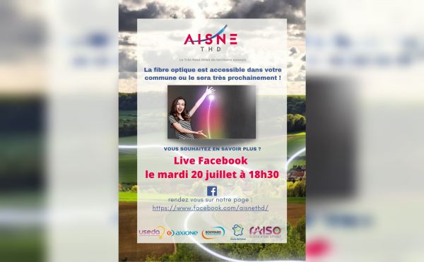 Aisne THD - Live Facebook édition n°2