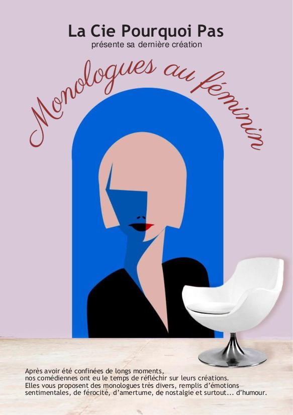 Monologues au féminin - La Cie Pourquoi Pas